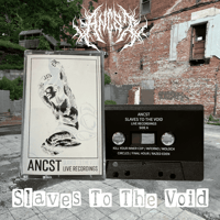 Image 1 of ANCST - “Slaves to the Void”