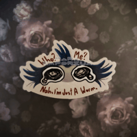 I'm Just A Worm Die Cut Sticker