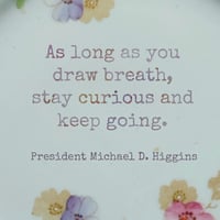 Image 2 of Michael D. Higgins quote (Ref. 710)