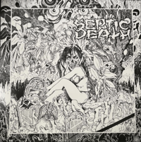 Image 1 of Septic Death "Now That I Have The Attention What Do I Do With It?" LP