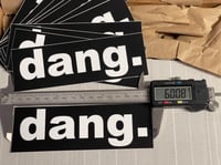 Classic dang. 6x2 sticker