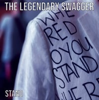 Image 1 of The Legendary Swagger "Stand/Goodbye" 7" (Sioux) White Vinyl