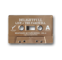 Image 2 of LIVE AT THE FAREWELL BY DELIGHTFUL (CASSETTE LIMITED TO 50 COPIES)