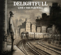 Image 2 of LIVE AT THE FAREWELL BY DELIGHTFUL (LIMITED CD)