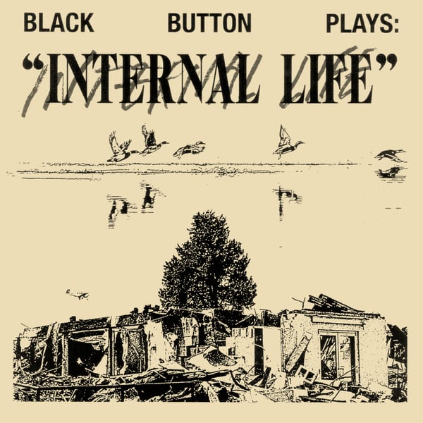 Image of Black Button - Internal Life 12"