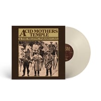 Image 1 of ACID MOTHERS TEMPLE 'Mantra Of Love' Cream/Bone LP
