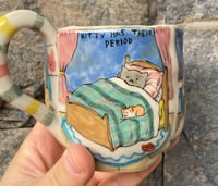 Image 1 of Kitty has their period - Ceramic Mug