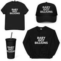Baby Got Billions