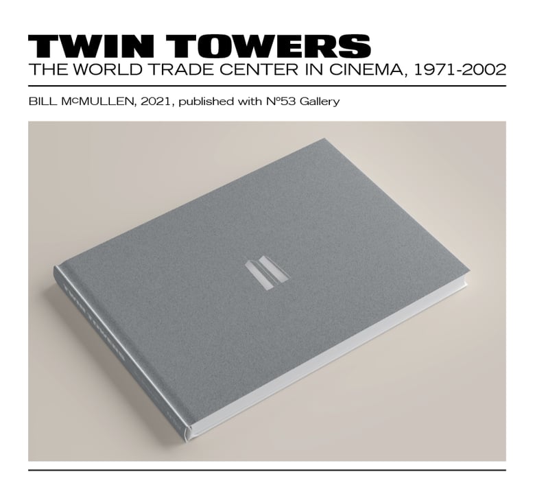 Image of ‘TWIN TOWERS: The WTC in Cinema’ book