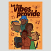 Let the Vibes Provide A4 print