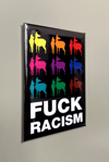 Magnet | FUCK RACISM