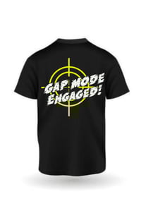 Image 1 of Street Raiders GAP MODE ENGAGED! Tshirt