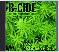  B-CIDE - The Green Album 