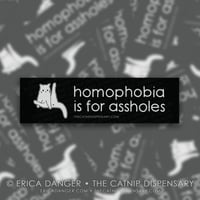 Homophobia is for Assholes Sticker, featuring Anxiety Cat