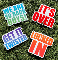 Image 1 of Emote Sticker Pack - It's Over | We Are So Back Boys | Locked In | Get It Twisted