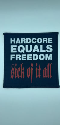 Official Sick Of It All - Hardcore Equals Freedom  Black Border Patch