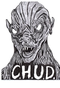 C.H.U.D. original 