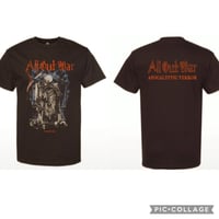 Image 1 of ALL OUT WAR "APOCALYPTIC TERROR (2)" T SHIRT