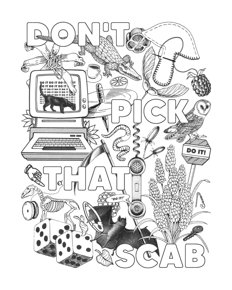 Image of Don't Pick That Scab