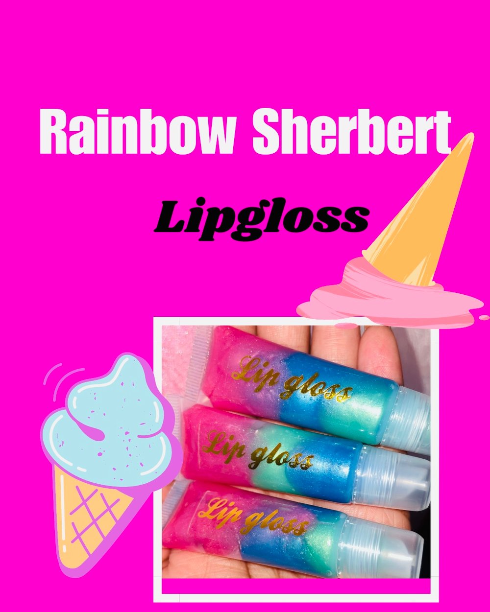 Image of RAINBOW SHERBET LIPGLOSS💋