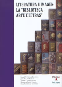 Literatura e imagen: La 'Biblioteca Arte y Letras'