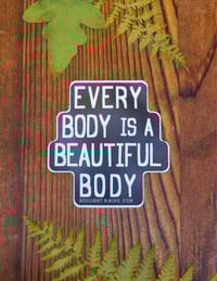 Every Body is a Beautiful Body Sticker