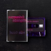 Image 2 of Surrounded By Stranger – "Buried Alive" EP