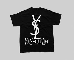 YSL-YOU SHOULD LIFT !!