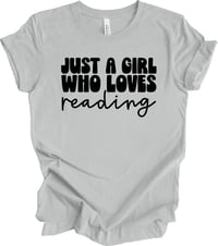 Image 3 of Just a Girl Who Loves Reading