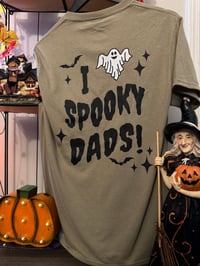 Image 7 of I Love Spooky Dads!