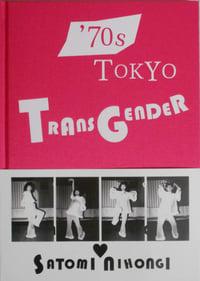 Image 1 of Satomi Nihongi - Tokyo Transgender *Signed*