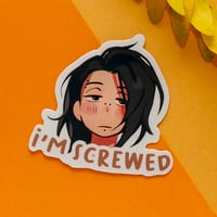Sticker - I'm screwed (E11)