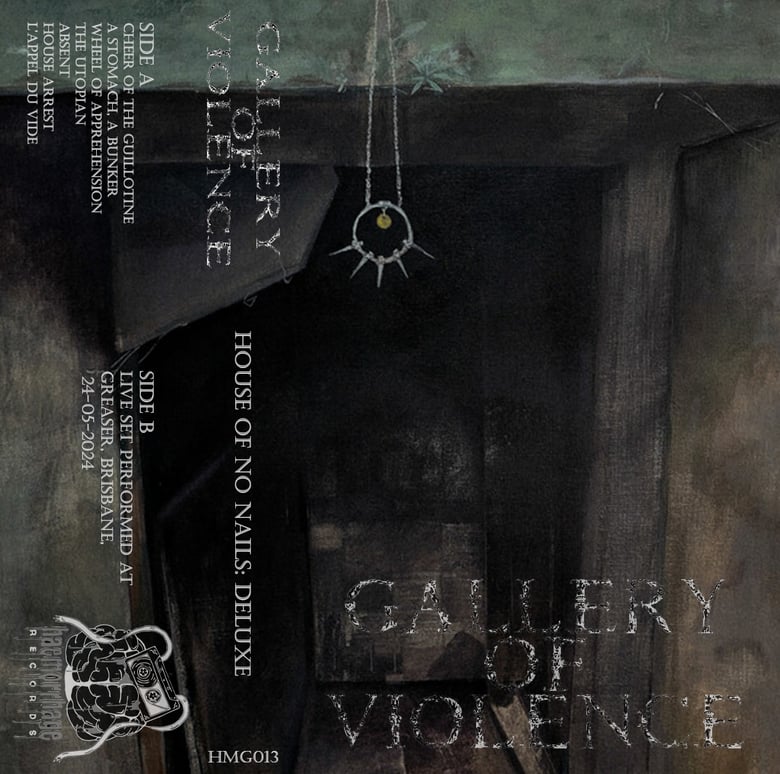 Image of HMG013 - GALLERY OF VIOLENCE - House of No Nails: Deluxe