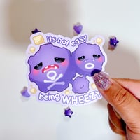 Image 2 of It's not easy being Wheezy Sticker