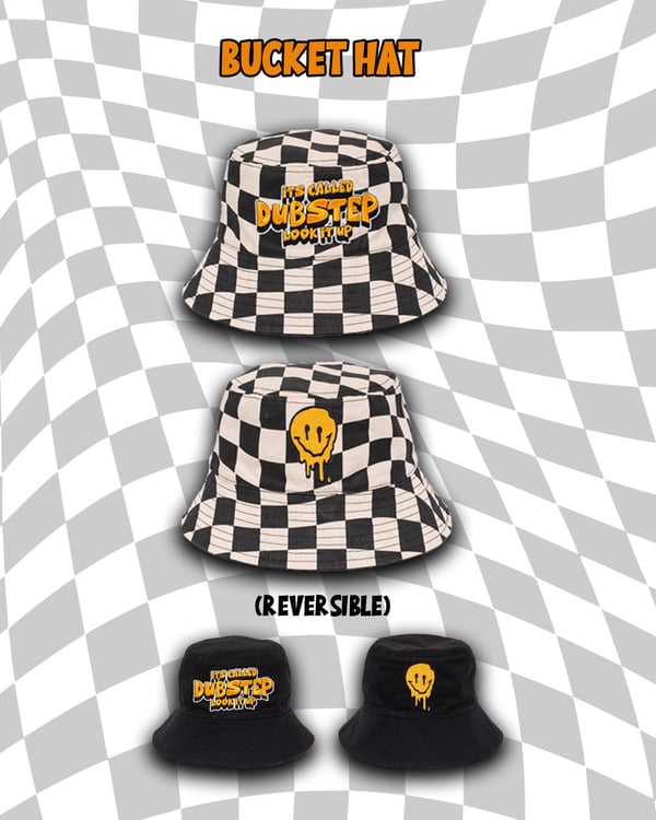 Image of ITS CALLED DUBSTEP BUCKET HAT (Reversible)