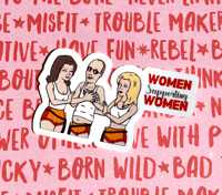 Image 1 of Women Supporting Women - KOTH Sticker