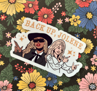 Back Up Jolene Sticker