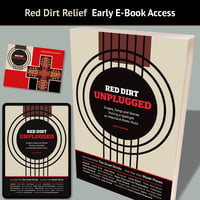 Image 1 of Red Dirt Unplugged: Book Plus Red Dirt Relief Donation and Early E-Book Access