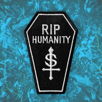Image 4 of RIP HUMANITY Parche