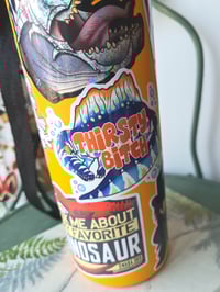 Image 4 of Thirsty Bitch - Spinosaurus dinosaur die-cut vinyl sticker - water bottle sticker