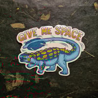 Image 1 of Give Me Space! - Ankylosaurus Die-Cut Vinyl Sticker