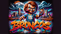 Image 3 of CHUCKY BRONCOS [MULTIPLE DESIGNS]