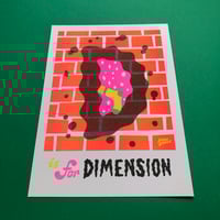 Image 3 of 'D is for Dimension' Print