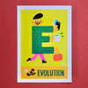 'E is for Evolution' Print