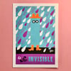 'I is for Invisible' Print