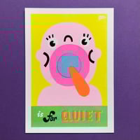 Image 1 of 'Q is for Quiet' Print