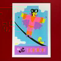 Image 1 of 'T is for Tightrope' Print