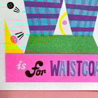 Image 3 of 'W is for Waistcoat' Print