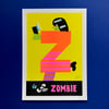 'Z is for Zombie' Print