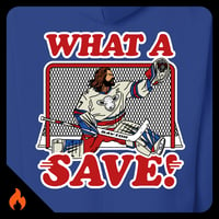 Image 3 of What A Save! - Hockey Hoodie